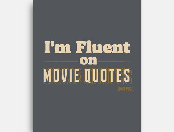 I Speak Fluent Movie Quotes