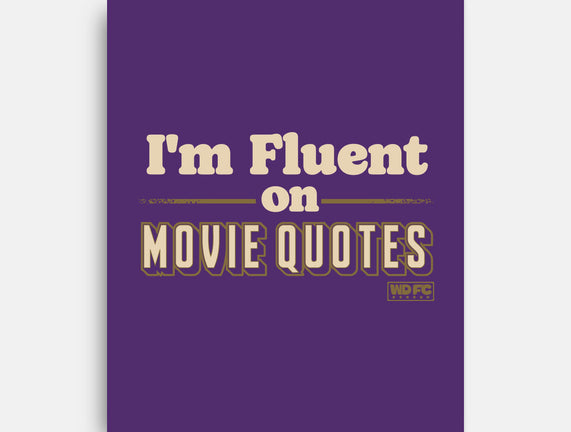 I Speak Fluent Movie Quotes