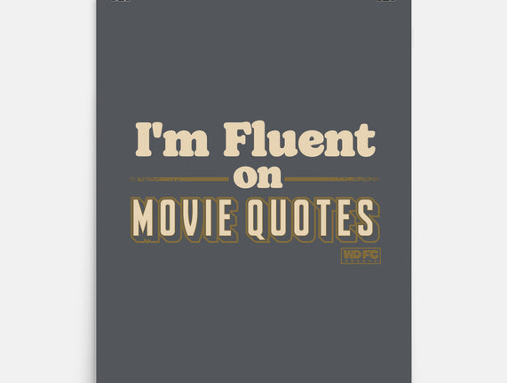 I Speak Fluent Movie Quotes