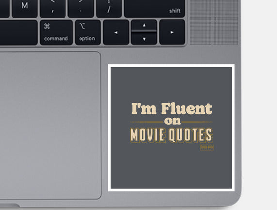 I Speak Fluent Movie Quotes