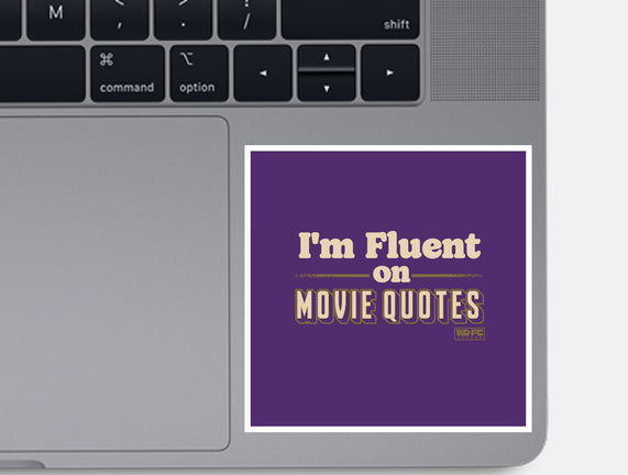 I Speak Fluent Movie Quotes