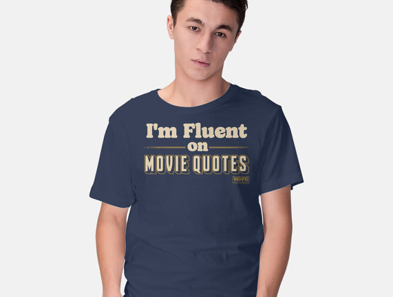 I Speak Fluent Movie Quotes
