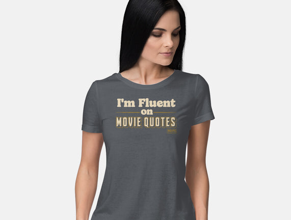 I Speak Fluent Movie Quotes