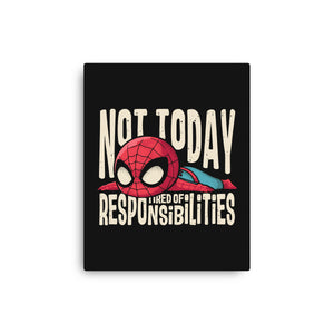Tired Of Responsibilities