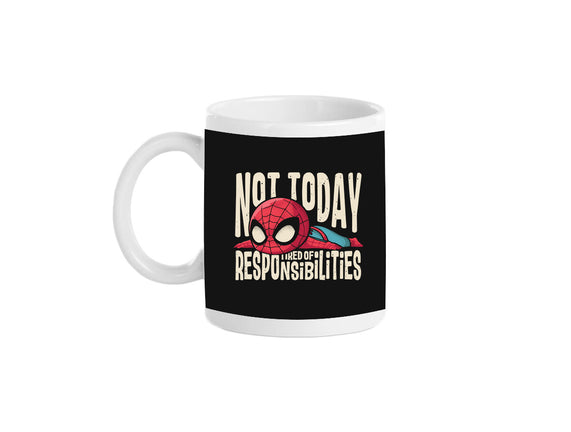 Tired Of Responsibilities