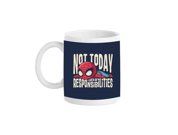 Tired Of Responsibilities