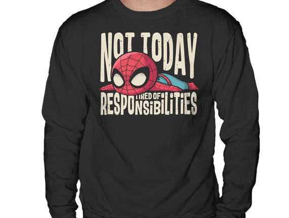 Tired Of Responsibilities
