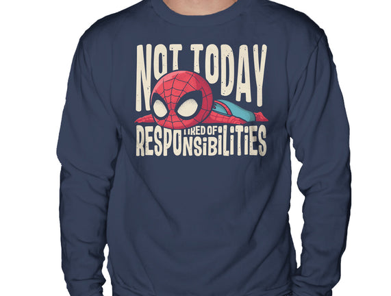 Tired Of Responsibilities