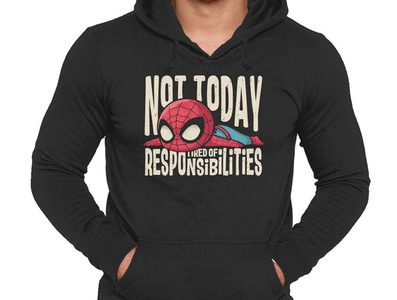 Tired Of Responsibilities