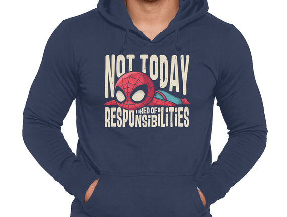 Tired Of Responsibilities