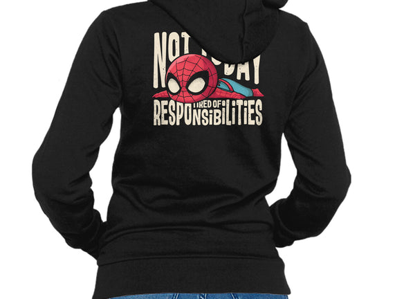 Tired Of Responsibilities