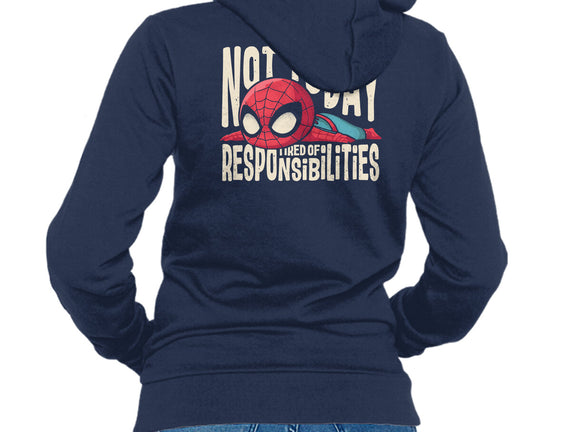 Tired Of Responsibilities
