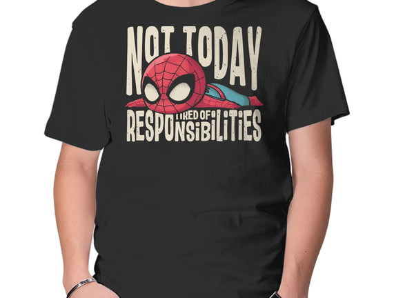 Tired Of Responsibilities