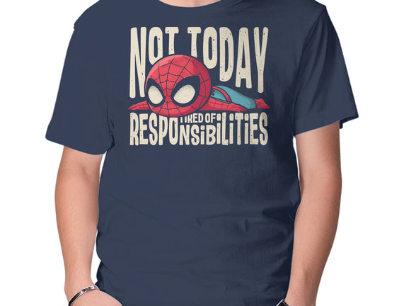 Tired Of Responsibilities