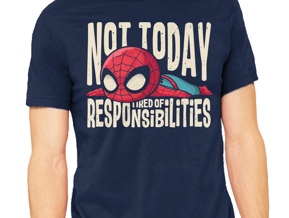 Tired Of Responsibilities