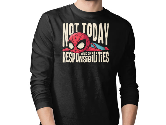 Tired Of Responsibilities
