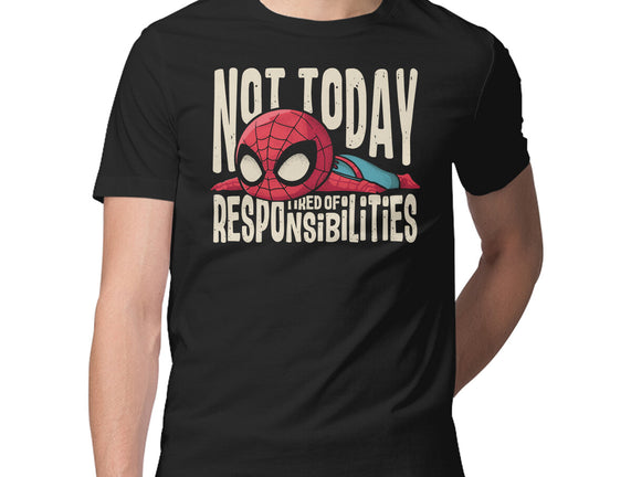 Tired Of Responsibilities
