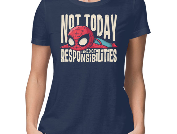 Tired Of Responsibilities