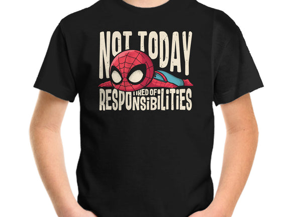 Tired Of Responsibilities