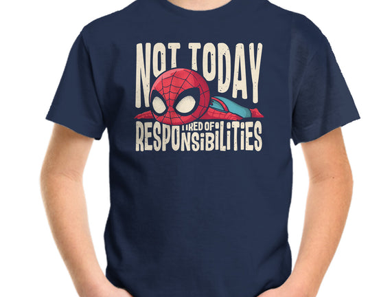 Tired Of Responsibilities