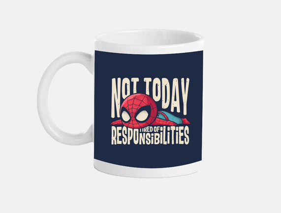 Tired Of Responsibilities
