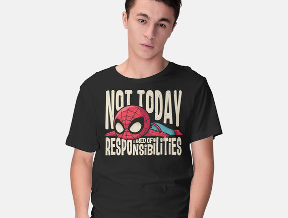 Tired Of Responsibilities