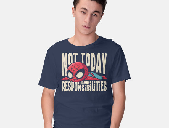 Tired Of Responsibilities