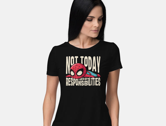Tired Of Responsibilities