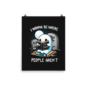 I wanna Be Where People Aren't