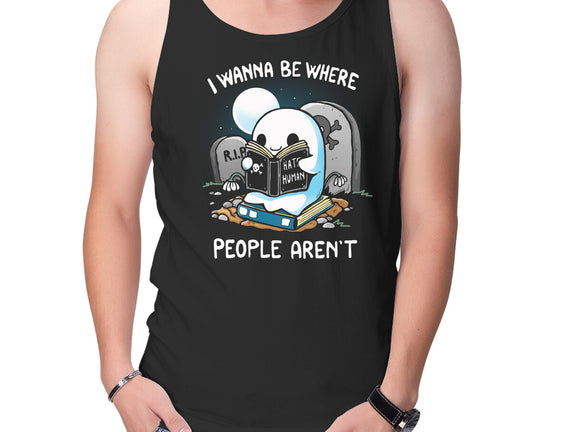 I wanna Be Where People Aren't
