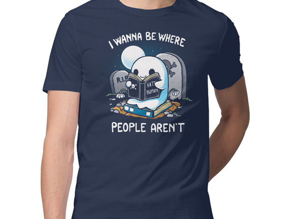 I wanna Be Where People Aren't