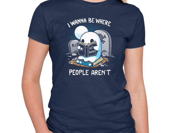 I wanna Be Where People Aren't