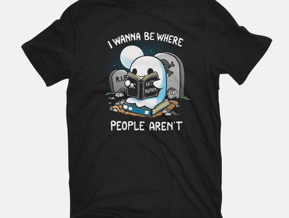 I wanna Be Where People Aren't