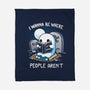 I wanna Be Where People Aren't-None-Fleece-Blanket-Vallina84