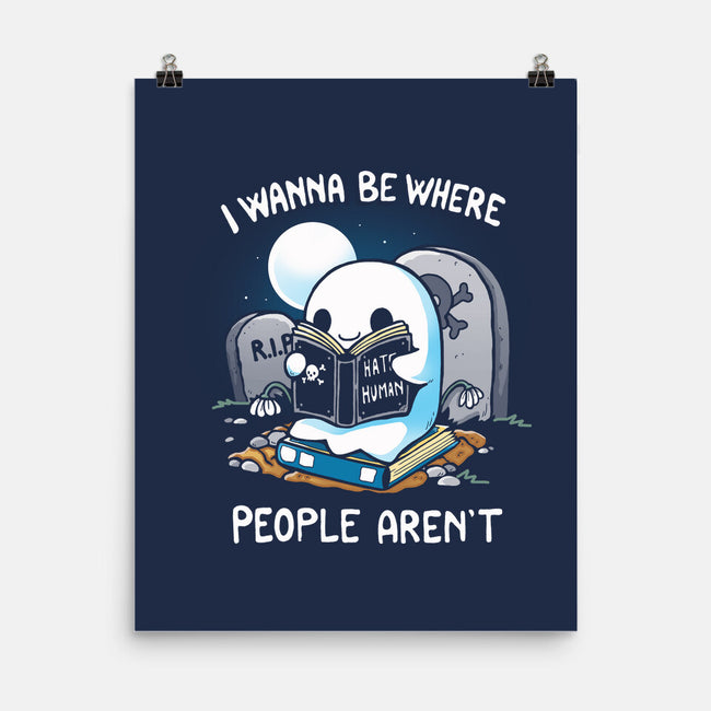 I wanna Be Where People Aren't-None-Matte-Poster-Vallina84