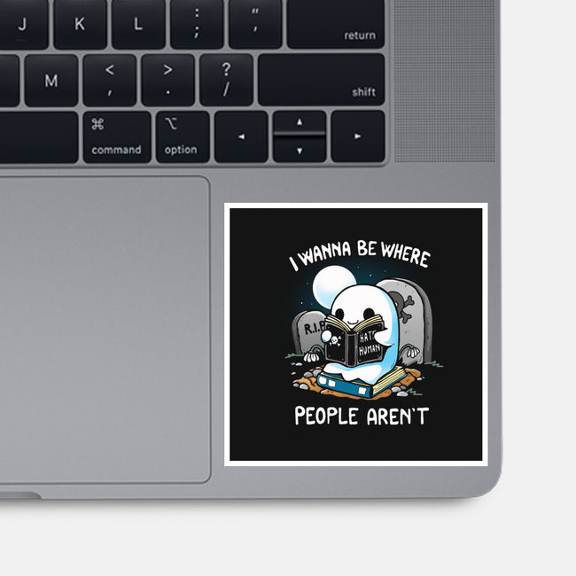 I wanna Be Where People Aren't-None-Glossy-Sticker-Vallina84