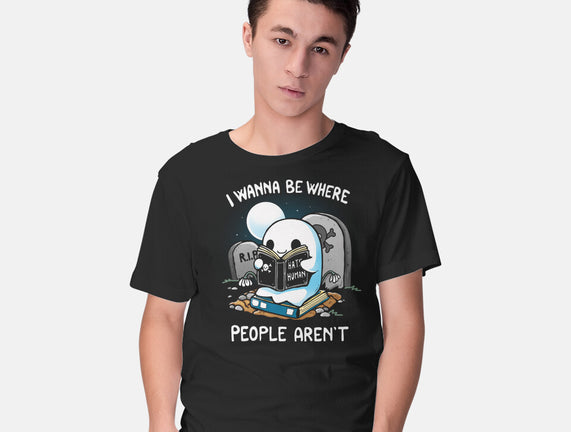 I wanna Be Where People Aren't
