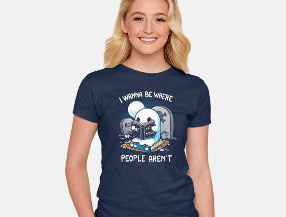 I wanna Be Where People Aren't