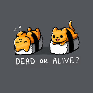 Sushicat Dead Or Alive