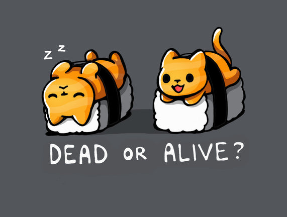 Sushicat Dead Or Alive