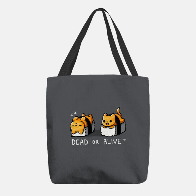 Sushicat Dead Or Alive-None-Basic Tote-Bag-Vallina84
