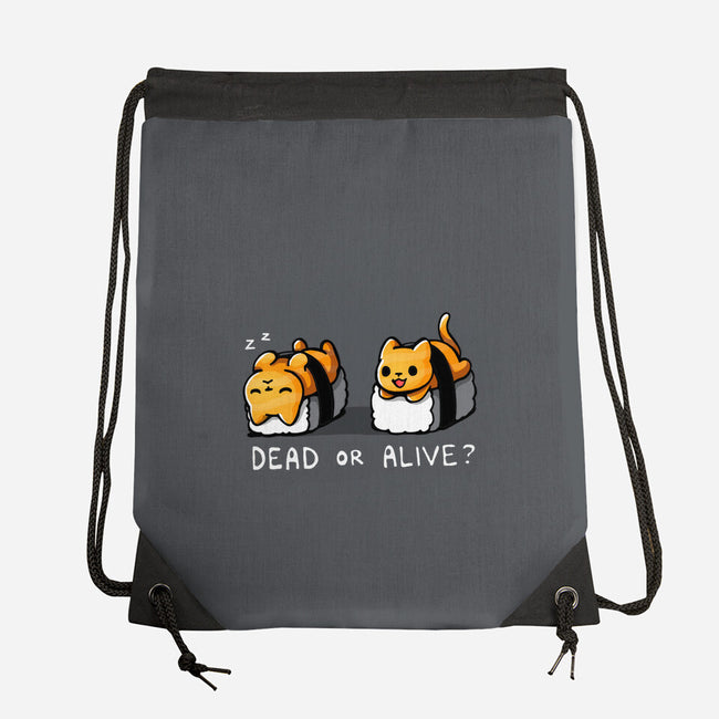 Sushicat Dead Or Alive-None-Drawstring-Bag-Vallina84