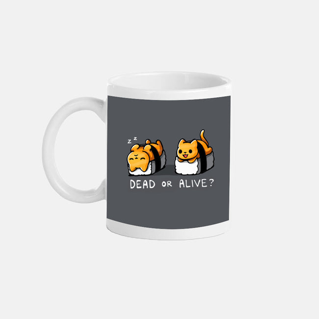 Sushicat Dead Or Alive-None-Mug-Drinkware-Vallina84