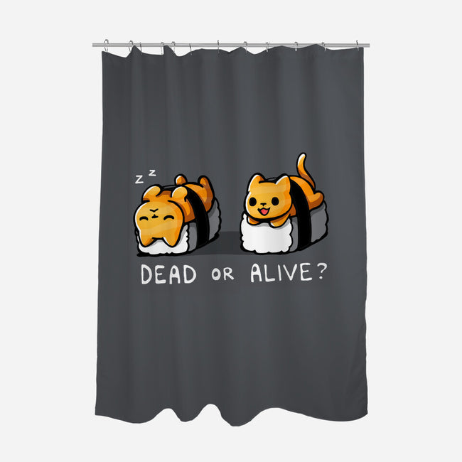 Sushicat Dead Or Alive-None-Polyester-Shower Curtain-Vallina84