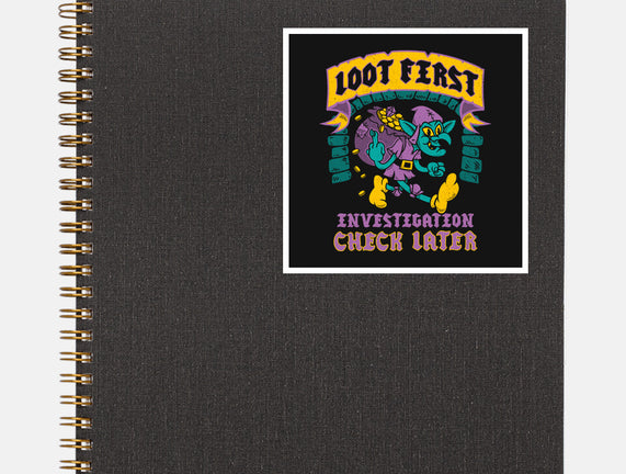 Loot First Check Later