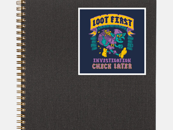 Loot First Check Later