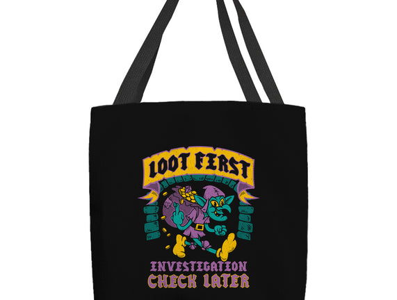 Loot First Check Later