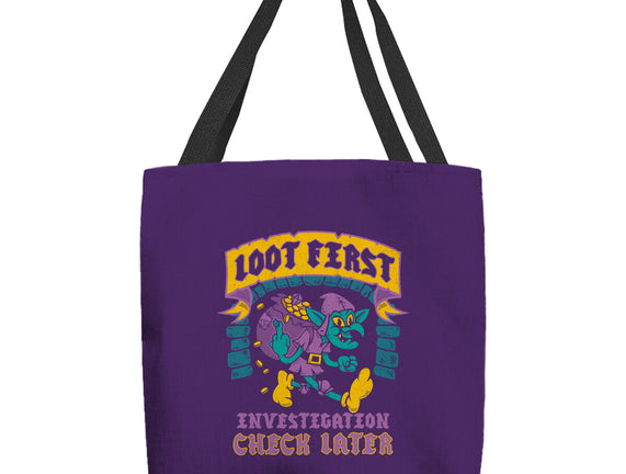 Loot First Check Later