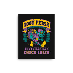 Loot First Check Later