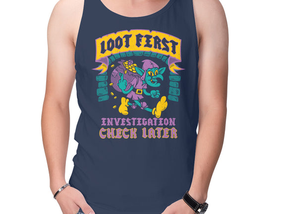 Loot First Check Later